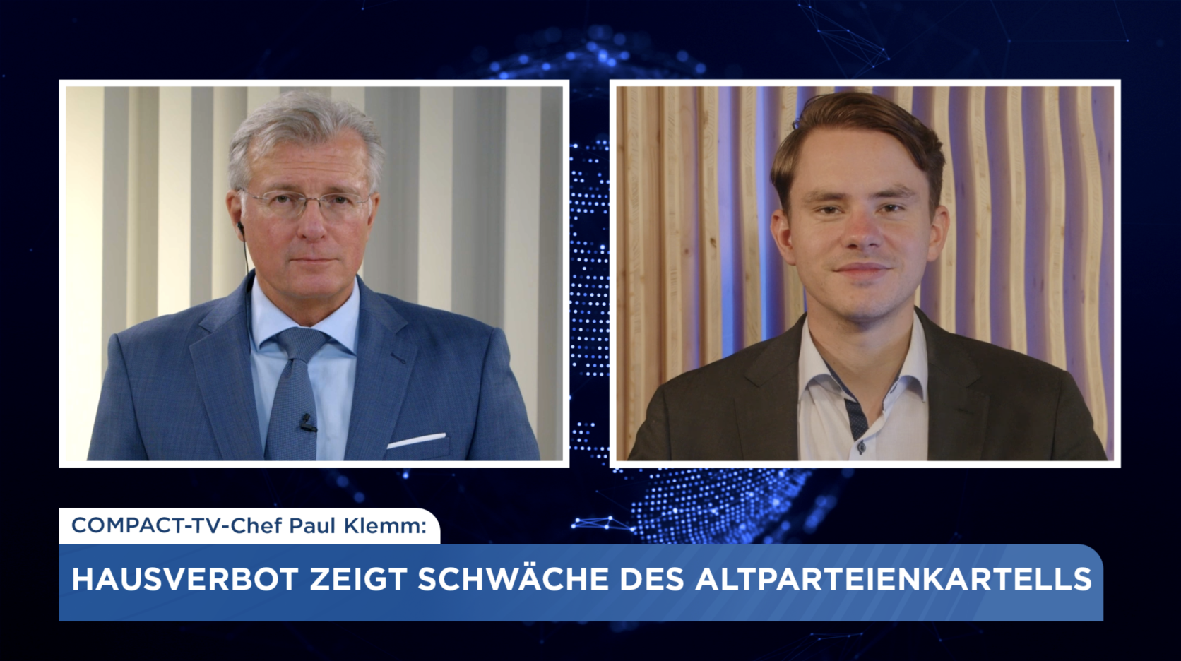 COMPACT-TV-Chef Paul Klemm: Das Hausverbot zeigt die Schwäche des Altparteienkartells
