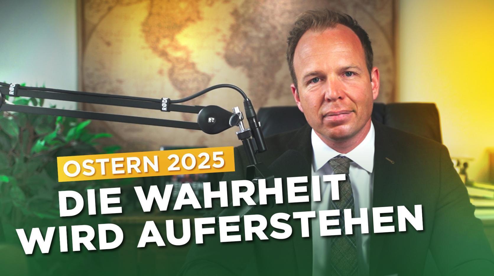 Frohe Ostern 2025! Die Wahrheit wird auferstehen