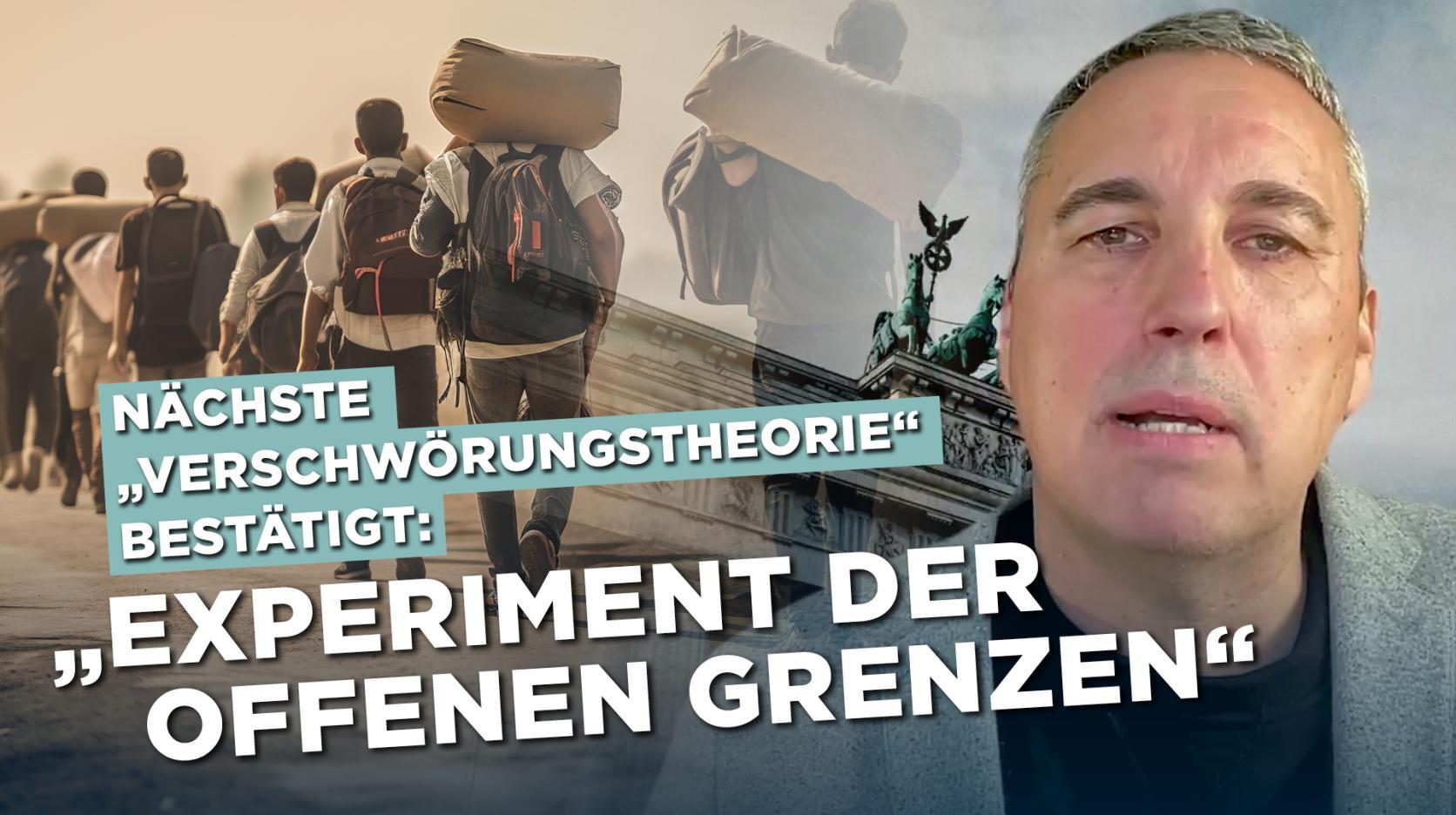 Nächste „Verschwörungstheorie“ bestätigt: „Experiment der offenen Grenzen“