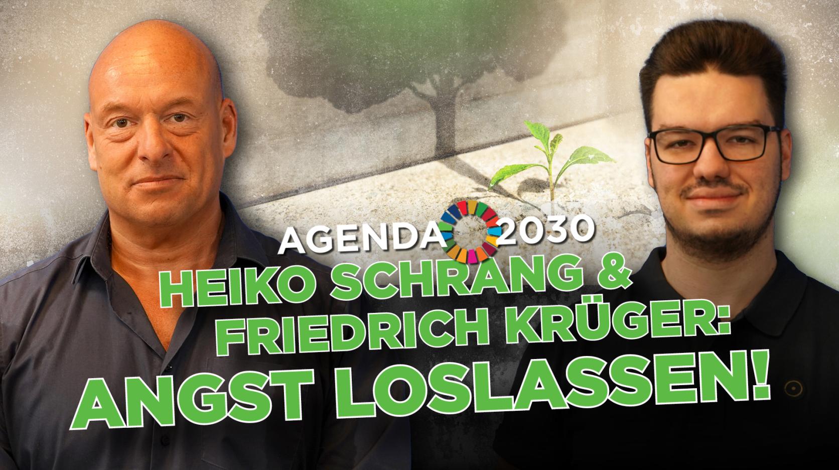 ⁣Agenda 2030: Aufklärer Heiko Schrang und Krüger: „Angst loslassen!“