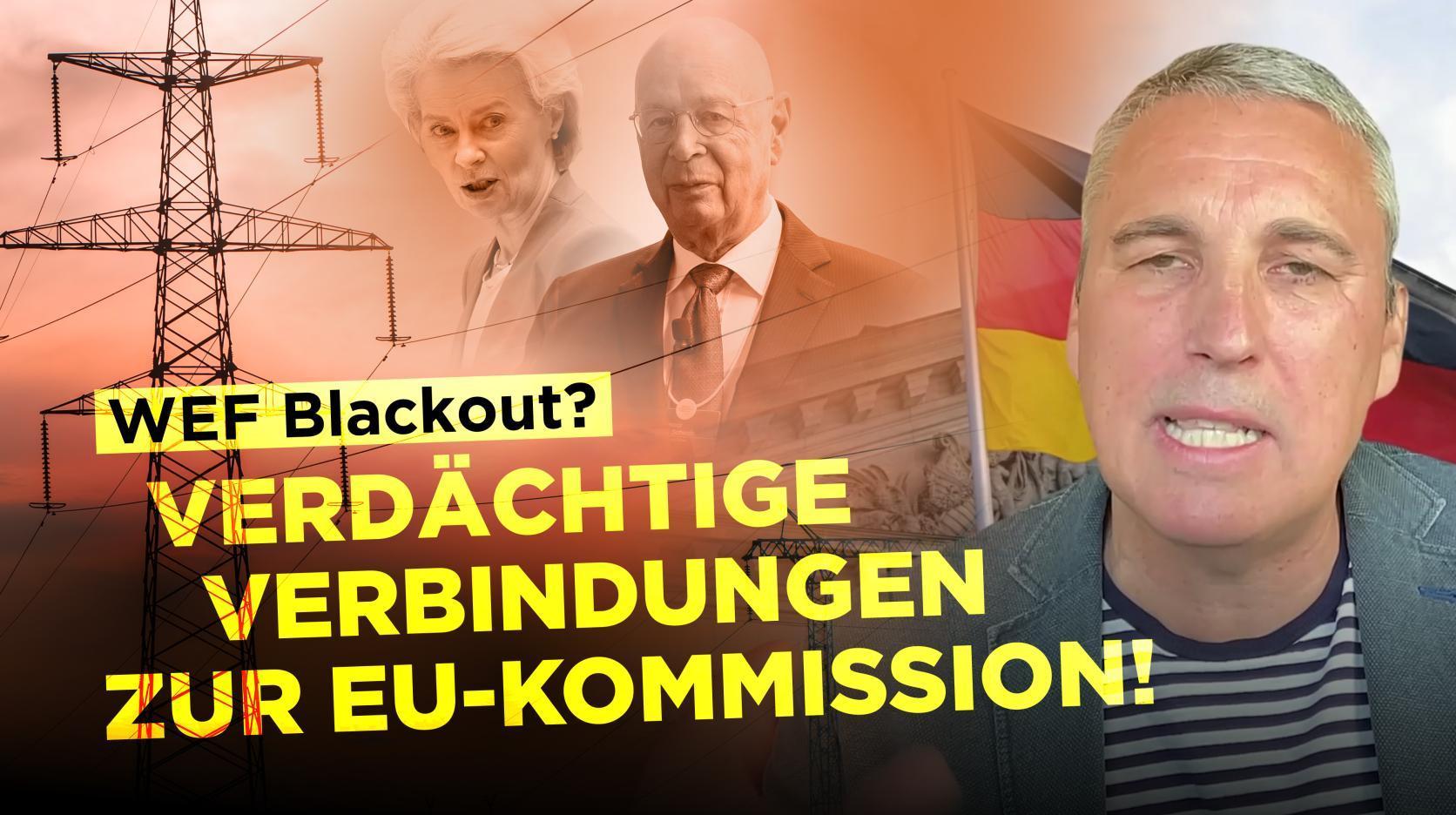 WEF Blackout? Verdächtige Verbindungen zur EU-Kommission!