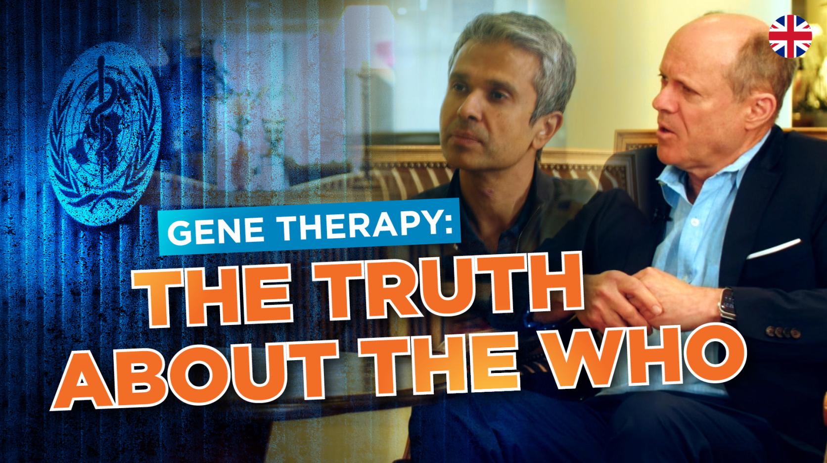 ⁣Gene therapy: The truth about the WHO