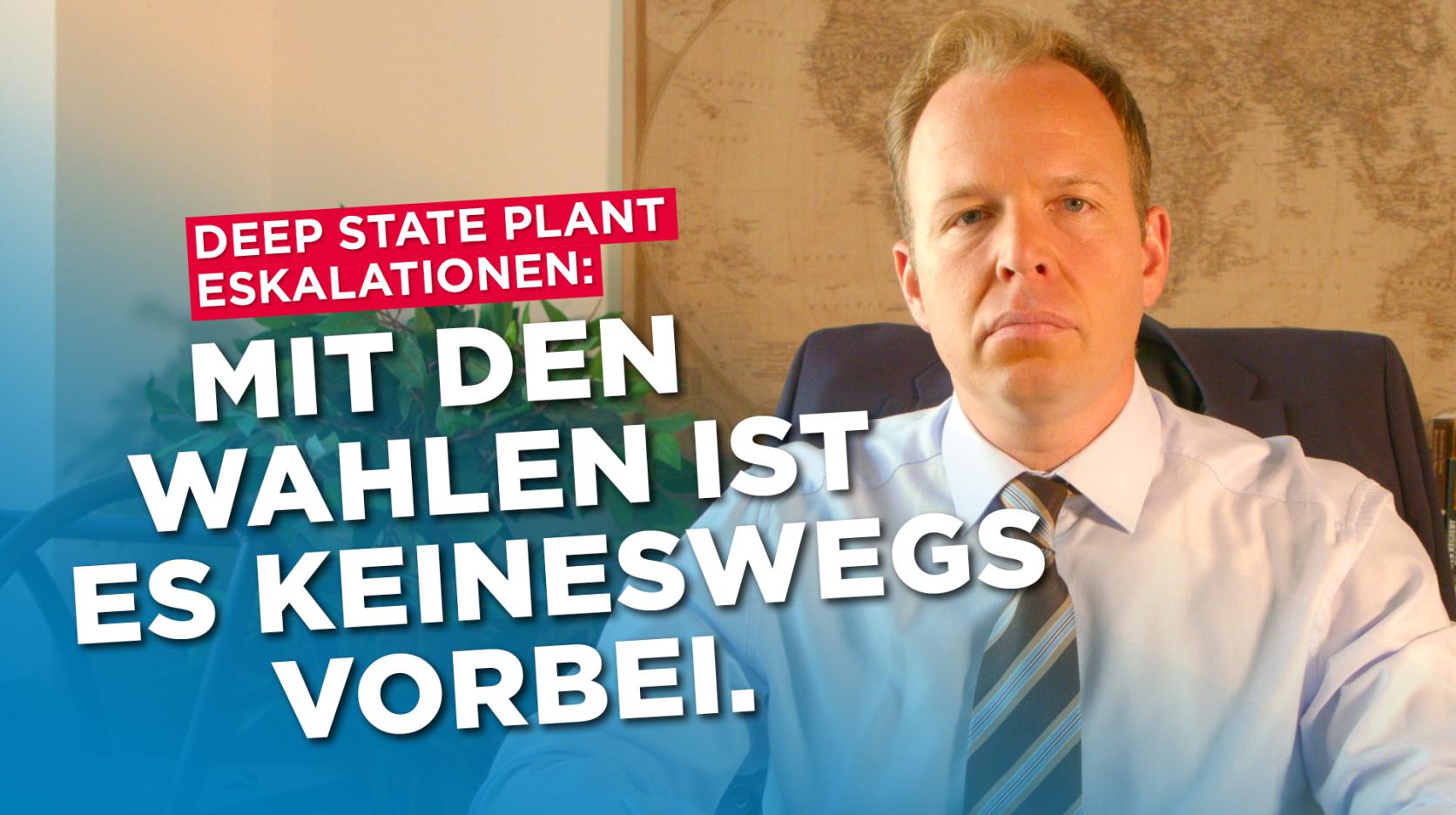 ⁣Deep State plant Eskalationen! Mit den Wahlen ist es keineswegs vorbei.