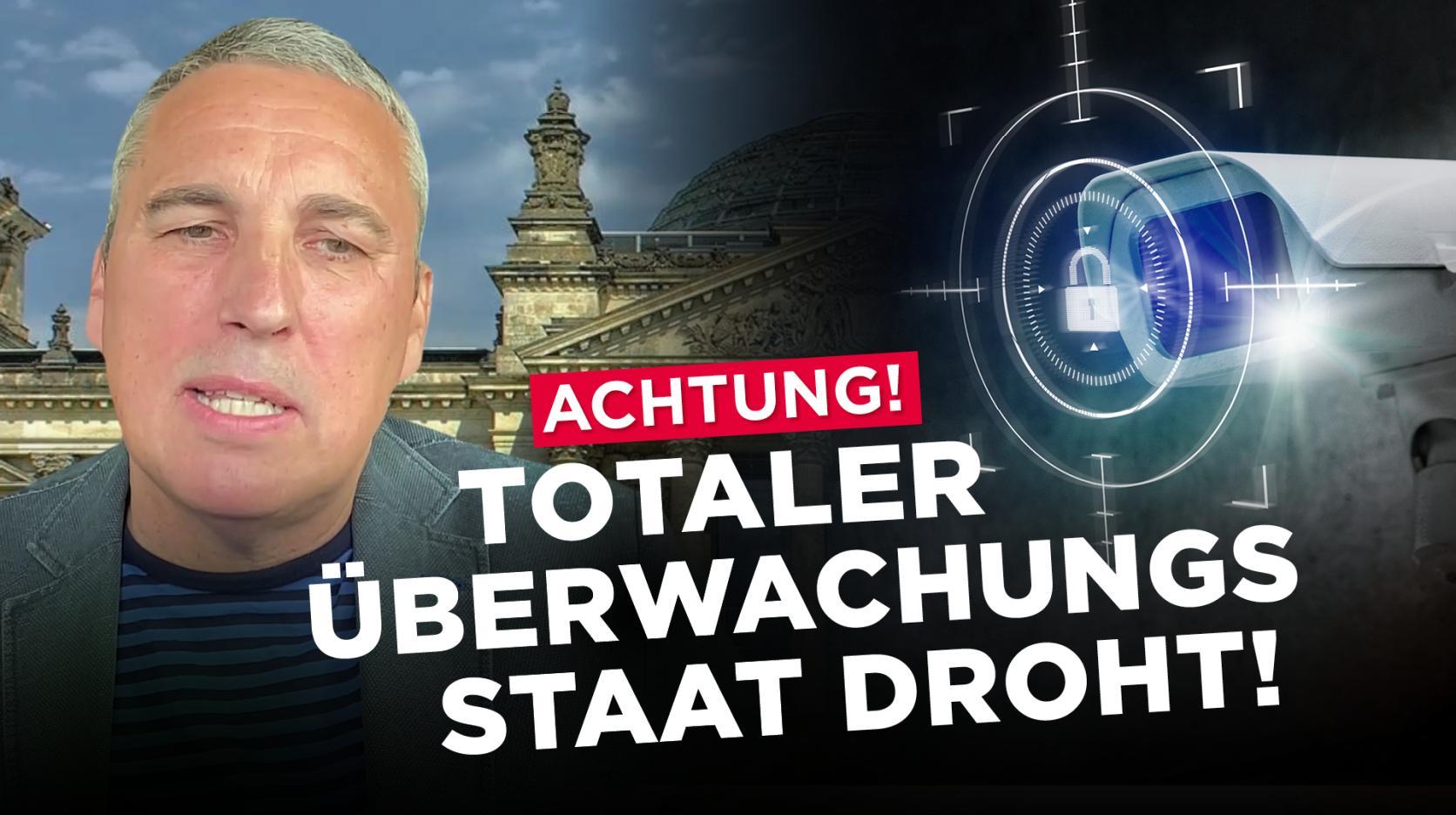 Achtung! Totaler Überwachungsstaat droht!