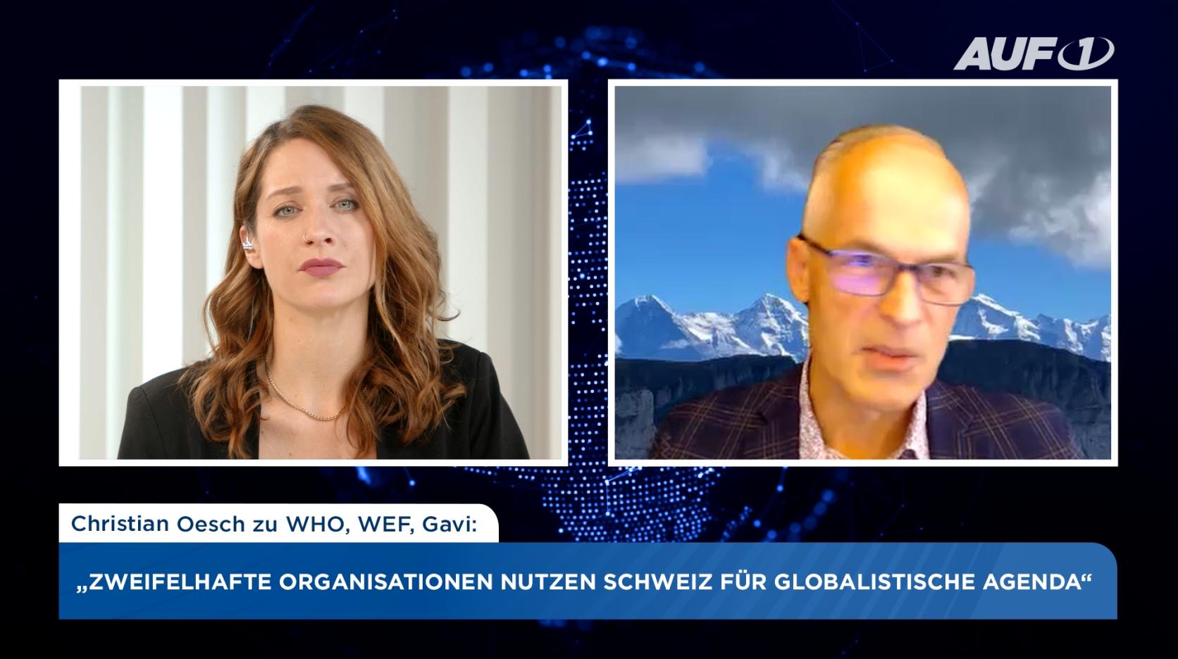 Aktivist Oesch: Zweifelhafte Organisationen nutzen Schweiz für Globalisten-Agenda