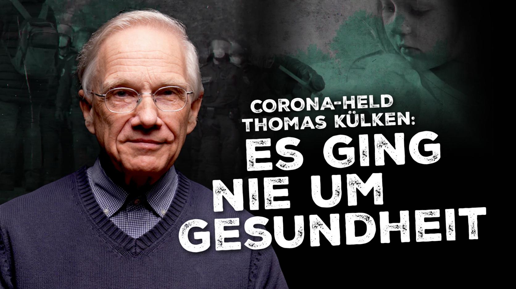 ⁣Corona-Held Dr. Thomas Külken: „Es ging nie um die Gesundheit der Bevölkerung“